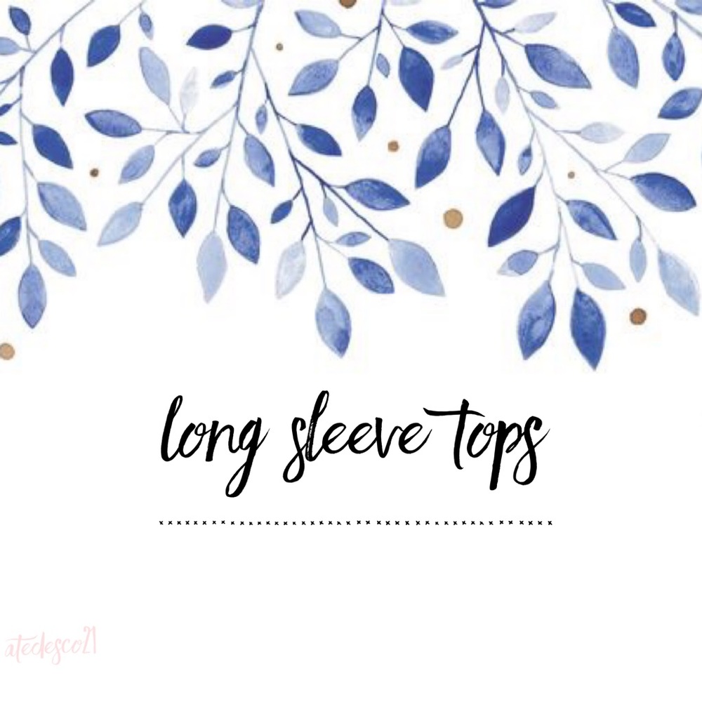 Long sleeve Tops!